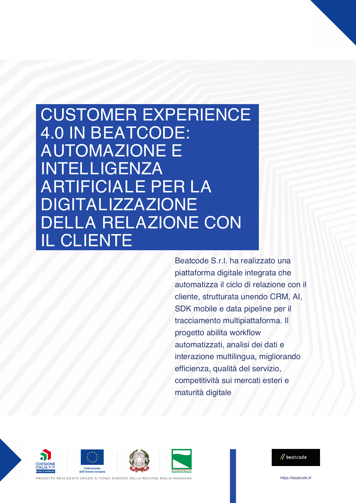 Locandina del progetto Customer Experience 4.0 in Beatcode: automazione e intelligenza artificiale per la digitalizzazione della relazione con il cliente. Loghi di Coesione Italia 21–27 Emilia-Romagna, Unione Europea, Repubblica Italiana e Regione Emilia-Romagna.
